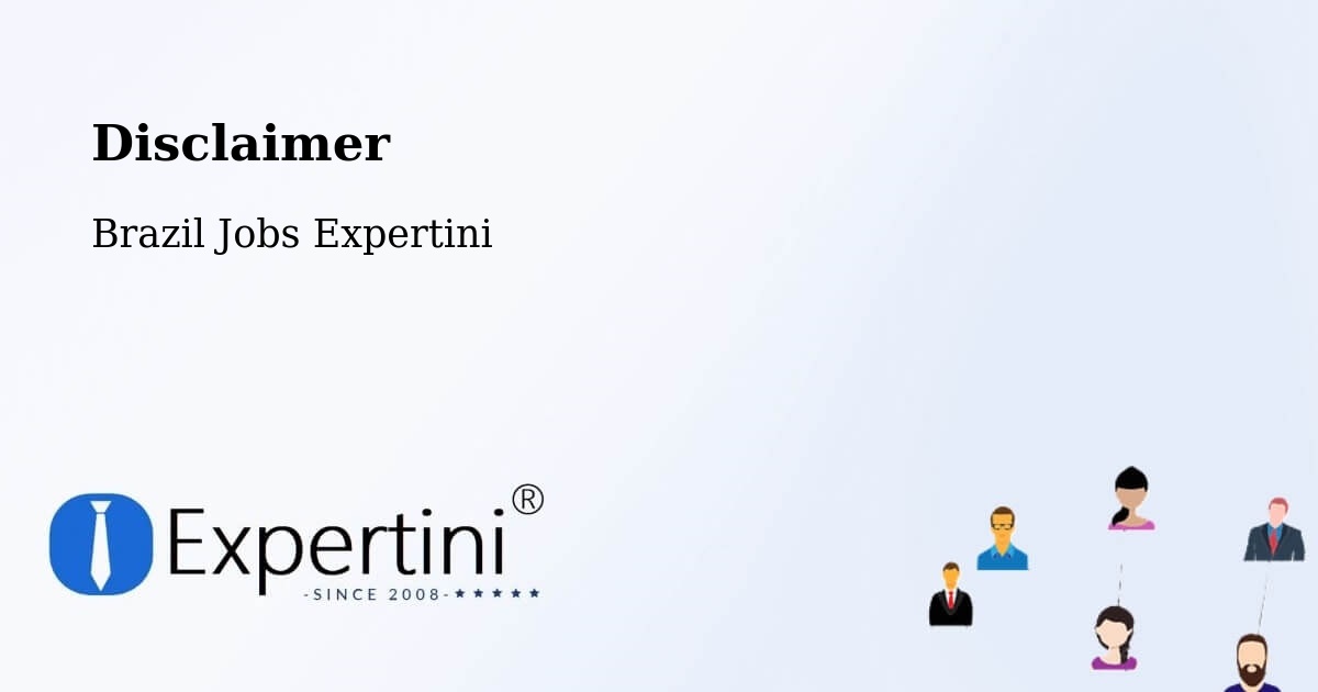 Disclaimer – Uniflor - Brazil Jobs Expertini